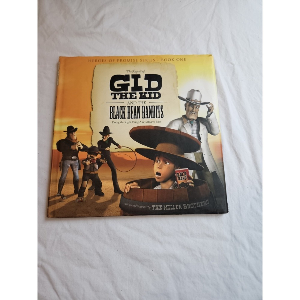The Legend of Gid the Kid and the Black Bean Bandits (Heroes of Promise, 1)